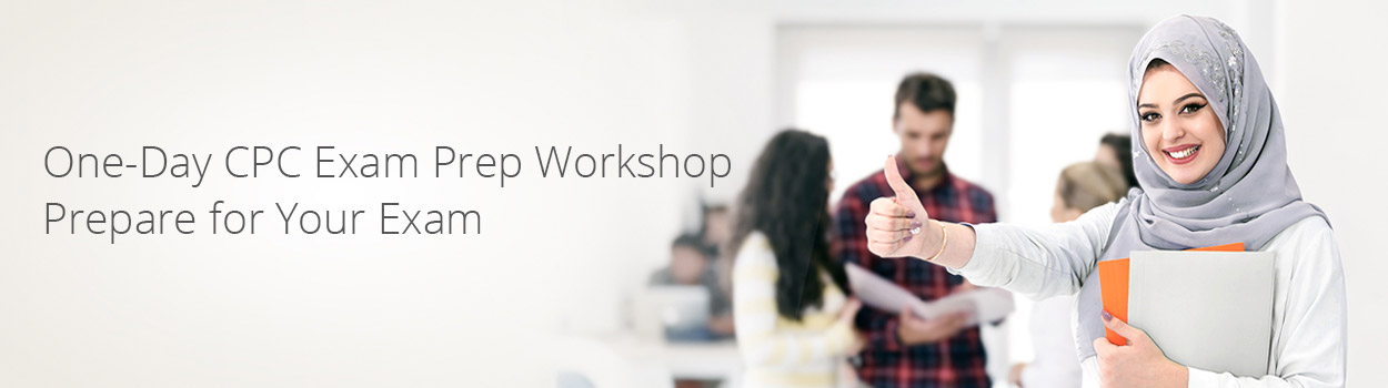 One-Day CPC Exam Prep Workshop Prepare for Your Exam