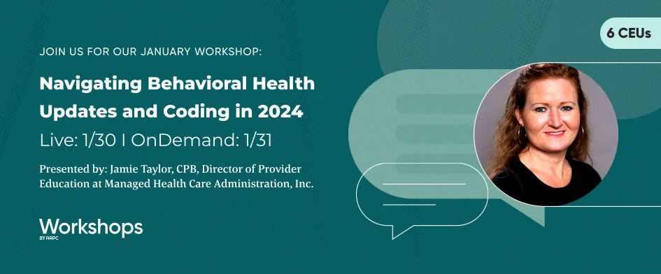 Navigating Behavioral Health Updates and Coding in 2024 