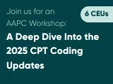 Deep Dive Into the 2025 CPT® Coding Updates